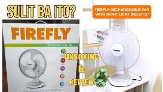 FIREFLY RECHARGEABLE FAN (FEL6112) UNBOXING & REVIEW