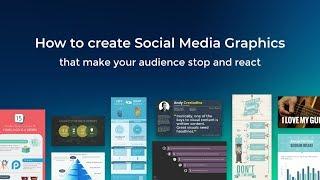 How to create Social Media Graphics that make your audience stop and react