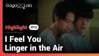 Jom & Yai give us the most beautiful and moving ending to Thai BL "I Feel You Linger in the Air" 
