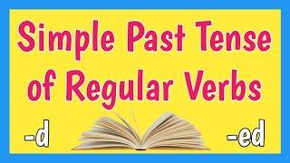 Simple Past Tense of Regular Verbs