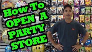 New Party Store Opening - How To Open Your Own Party Store
