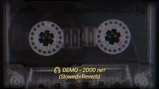 DEMO – 2000 лет (Slowed+Reverb)