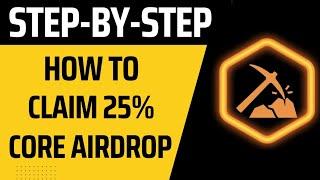 How To Claim 25% Core Airdrop || STEP BY STEP PROCEDURES