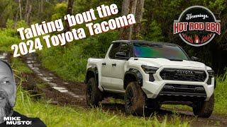 Talking About the 2024 Toyota Tacoma on the Hemmings Hot Rod BBQ!