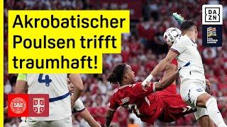 Traumhafter Fallrückzieher lässt Dänen jubeln: Dänemark - Serbien | Nations League | DAZN Highlights