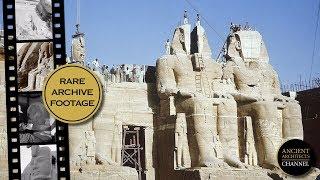 Moving the Ancient Egyptian Temples of Abu Simbel in 1968 + Rare Archive Film | Ancient Architects