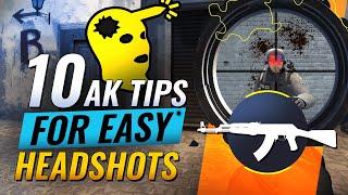 10 AK Tips For EASY HEADSHOTS - CS:GO