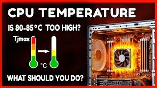 Which CPU temperature is too high? How can you improve it? | Gaming PC Guides, Tips and FAQ - #3