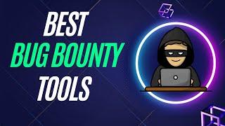 Bug Bounty Tools You NEED For Hacking