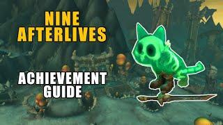 Nine Afterlives  -  WoW Achievement Guide