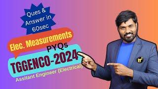 TGGENCO-2024 Electrical Measurements PYQs in 60sec  AEE (Electrical)-2024-25