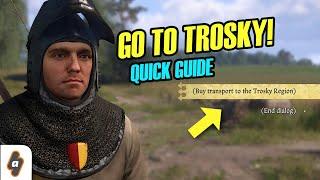 QUICK GUIDE: How to go back Trosky in Come Deliverance 2