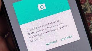 To send a status update allow whatsapp access to your camera | Whatsapp status problem fix