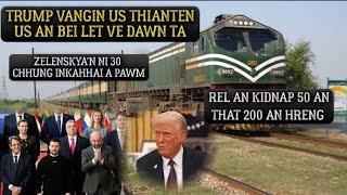 Hei le!! TRUMP VANGIN US THIAN TEN US AN BEILET VE DAWN TA || REL AN KIDNAP 50 AN THAT