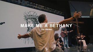 Make Me A Bethany / Give Me Jesus | The Finding