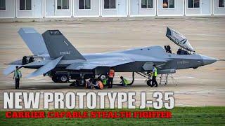 China shows latest J-35 Carrier-Capable Stealth Fighter with new jet engine WS-21