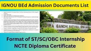 IGNOU BEd Admission Documents List | Format of ST/SC/OBC Internship NCTE Diploma Certificate