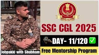 DAY-11/120 SSC CGL 2025 Daily target series || Jobpakki with Shubham