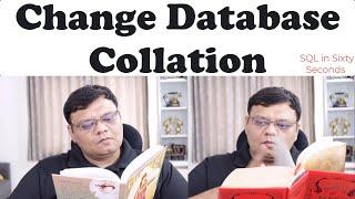 Change Database Collation - SQL in Sixty Seconds 145