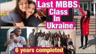 Last MBBS class journey in Ukraine/ emotional moments / 6 years course duration/ #shivangiranjana