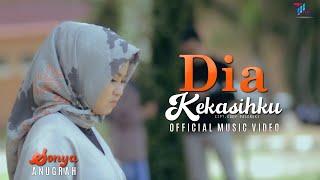 Sonya Anugrah -  DIA KEKASIHKU (Official Music Video)