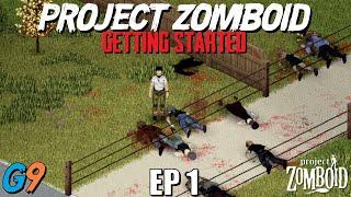 Project Zomboid (Build 41) Let's Play EP1 - Getting Started