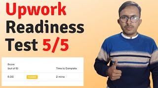 How To Pass Upwork Readiness Test In 2 min | 2022 |