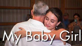 "My Baby Girl" - The perfect father daughter dance song