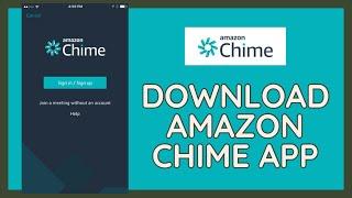 How to Download & Install Amazon Chime App 2023?