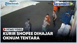 Viral Oknum TNI Baku Hantam dengan Sekuriti Shopee