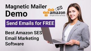 MagneticMailer Demo- Best AWS SES Email API and SendGrid Email API Campaign Management Software Tool