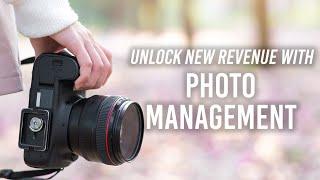 Unlock New Revenue with Photo Management Opportunities