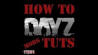 HOW TO ADD MODS TO YOUR DAYZ SERVER (2020)