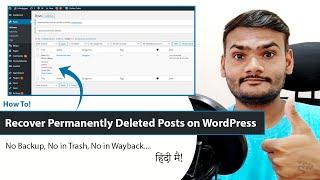 How To Recover Permanently Deleted Posts on WordPress 2021