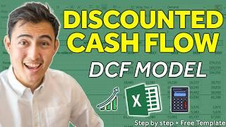 Discounted Cash Flow | DCF Model Step by Step Guide