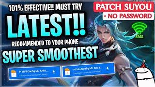 Latest Config ML Anti Lag Super Smoothest 120FPS + Ping Booster Patch Suyou - Mobile Legends