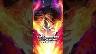 Top Manhwa Like Solo Leveling Part One #shorts #webtoon #manhwa #manhua #manhwaedit #manga