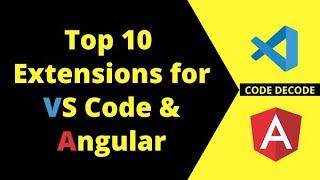 Top VS Code Extensions (2020) for Angular/Front end Developers [VS Code Extension you don't know ! ]