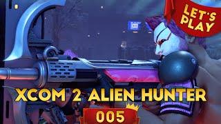 XCOM 2 Alien Hunters DLC #005 - Team Pflock [Let's Play|Deutsch|German]