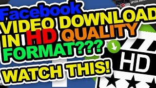 HOW TO DOWNLOAD FACEBOOK VIDEO IN HD QUALITY