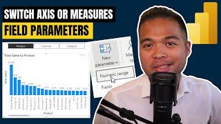 How to use FIELD PARAMETERS to switch AXIS or MEASURES in your charts  // A Guide to Power BI 2022