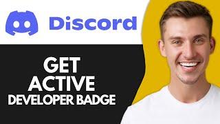 HOW TO GET ACTIVE DEVELOPER BADGE ON DISCORD (UPDATED 2024)