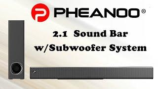 Pheanoo 2.1 Sound Bar und Subwoofer Home Theater System Review