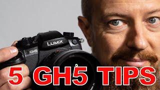 Five GH5 Tips You Need to Know! ▶︎ Secret Tricks For Easier Workflow