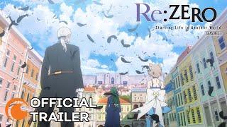 Re:ZERO -Starting Life in Another World- Season 3 | OFFICIAL TRAILER