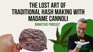 The Lost Art of Hashish with Madame Cannoli & Kevin McGovern