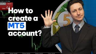 MetaTrader 5 (MT5): How to create a live & demo account?