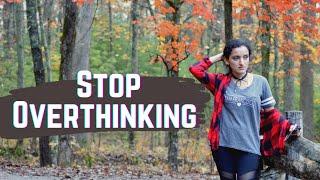 How To Stop Overthinking | 10 Effective Ways To Do It (+ 1 Bonus Tip)