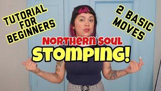 Stomping Northern Soul Tutorial 2 Basic Moves