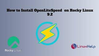 How to install OpenLiteSpeed on Rocky Linux 9.2